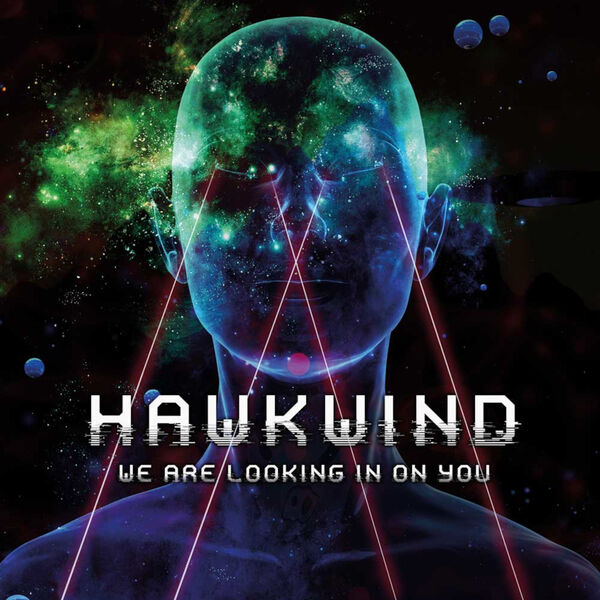 Hawkwind – We Are Looking In On You  (Live) (2022) [Official Digital Download 24bit/48kHz]