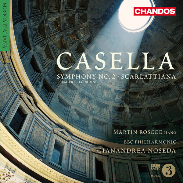 Gianandrea Noseda - Casella: Symphony No. 2 & Scarlattiana (2010) [FLAC 24bit/96kHz]