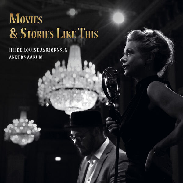 Hilde Louise Asbjørnsen - Movies & Stories Like This (2022) [FLAC 24bit/44,1kHz] Download