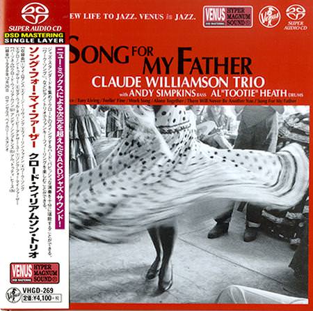 Claude Williamson Trio – Song For My Father (2001) [Japan 2018] SACD ISO + Hi-Res FLAC