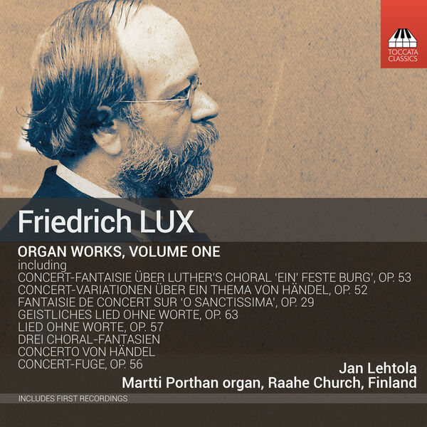 Jan Lehtola - Lux: Complete Works for Organ, Vol. 1 (2022) [FLAC 24bit/96kHz]