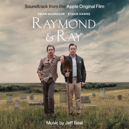 Jeff Beal – Raymond & Ray (Soundtrack from the Apple Original Film) (2022) [FLAC 24 bit, 44,1 kHz]