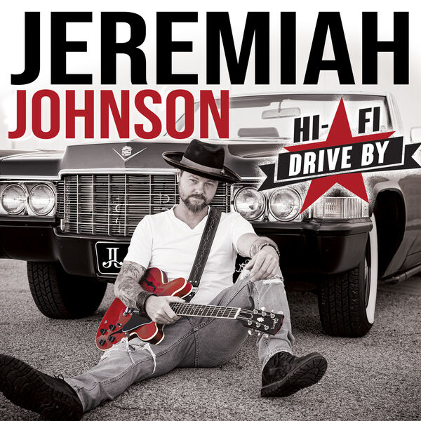 Jeremiah Johnson - HI - FI Drive By (2022) [FLAC 24bit/48kHz] Download