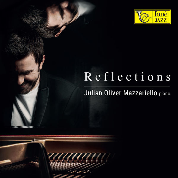 Julian Mazzariello – Reflections (2022) [Official Digital Download 24bit/96kHz]
