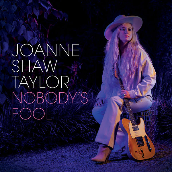 Joanne Shaw Taylor - Nobody's Fool (2022) [FLAC 24bit/44,1kHz]