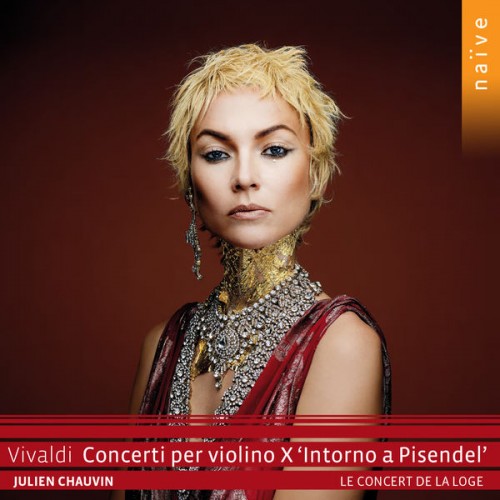 Julien Chauvin, Le Concert de la Loge – Vivaldi: Concerti per violino X ‘Intorno a Pisendel’ (2022) [FLAC 24 bit, 96 kHz]