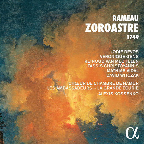 Jodie Devos, Alexis Kossenko - Rameau: Zoroastre 1749 (2022) [FLAC 24bit/96kHz]