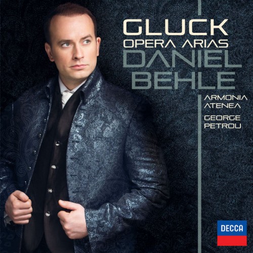 Daniel Behle, Armonia Atenea, George Petrou – Gluck: Opera Arias (2014) [FLAC 24 bit, 96 kHz]