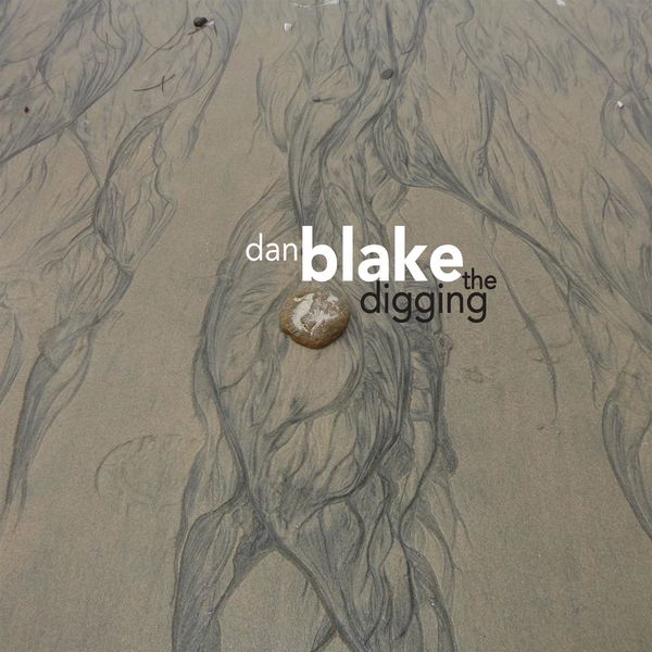 Dan Blake – The Digging (2016) [Official Digital Download 24bit/44,1kHz]
