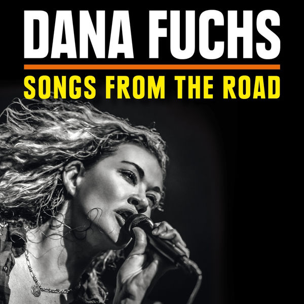 Dana Fuchs – Songs From The Road (2014) [Official Digital Download 24bit/48kHz]