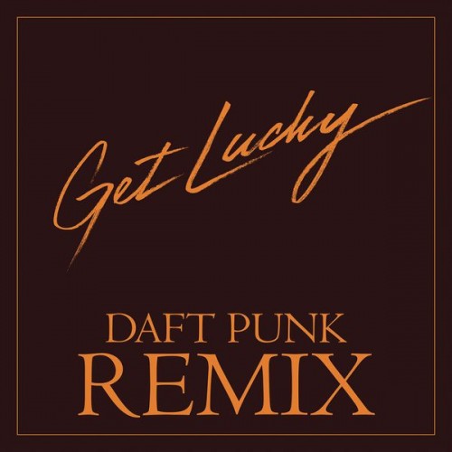 Daft Punk, Pharrell Williams – Get Lucky (Daft Punk Remix) (2013) [FLAC 24 bit, 88,2 kHz]