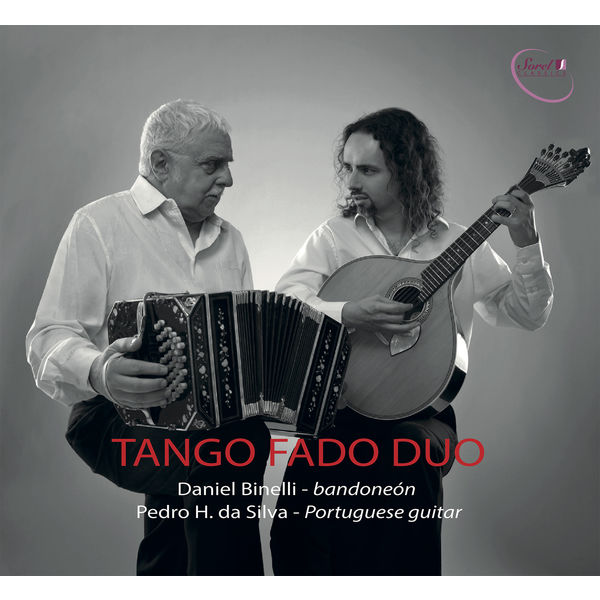 Daniel Binelli & Pedro H. da Silva – Tango Fado Duo (2018) [Official Digital Download 24bit/48kHz]