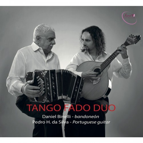 Daniel Binelli, Pedro H. da Silva – Tango Fado Duo (2018) [FLAC 24 bit, 48 kHz]