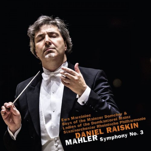 Daniel Raiskin, Staatsorchester Rheinische Philharmonie – Mahler: Symphony No. 3 (2015) [FLAC 24 bit, 48 kHz]