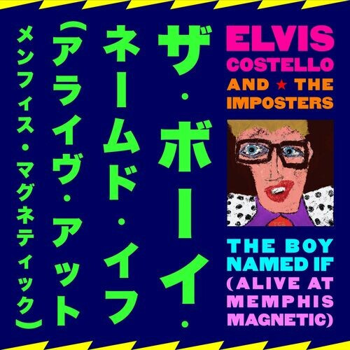 Elvis Costello – The Boy Named If (Alive At Memphis Magnetic) (2022) MP3 320kbps