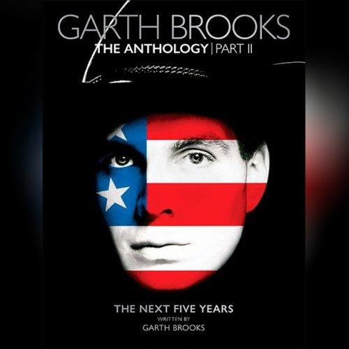 Garth Brooks – The Anthology Part 2 – The Next Five Years (2022) FLAC