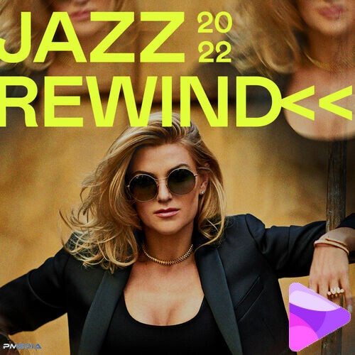 Various Artists – Jazz Rewind (2022) MP3 320kbps