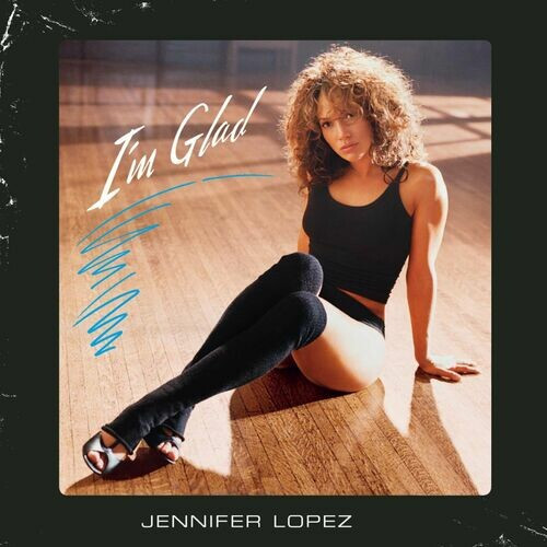 Jennifer Lopez – I’m Glad (2022) MP3 320kbps