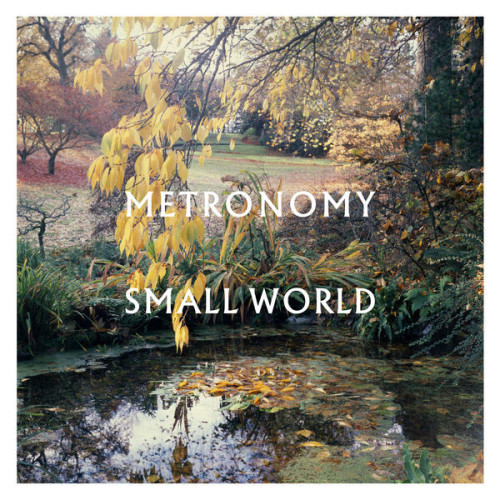 Metronomy – Small World (Special Edition) (2022) 24bit FLAC