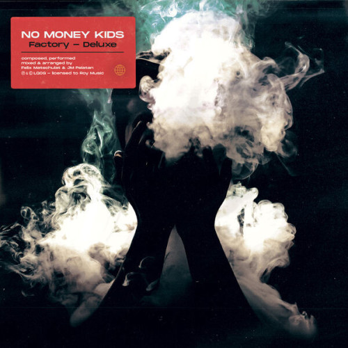 No Money Kids – Factory (Deluxe Edition) (2022) FLAC