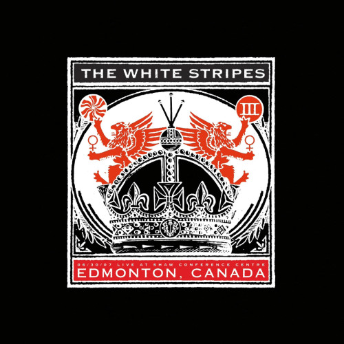 The White Stripes – 2007-06-30 Shaw Conference Center, Edmonton, AB (2022) FLAC