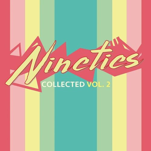 Various Artists – (90’s) Nineties Collected Volume 2 (2022) MP3 320kbps