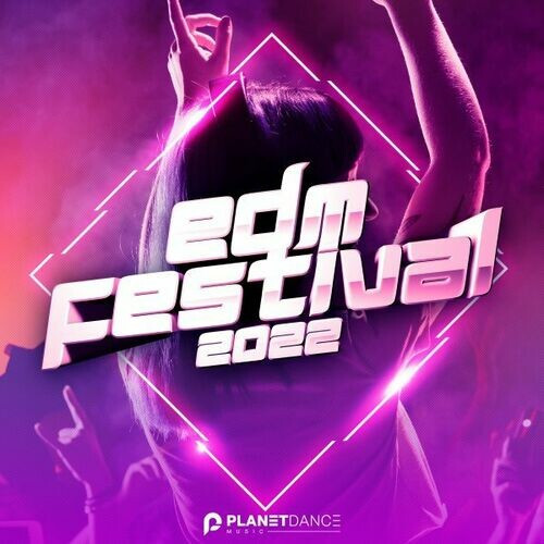 Various Artists – EDM Festival 2022 (2022) MP3 320kbps