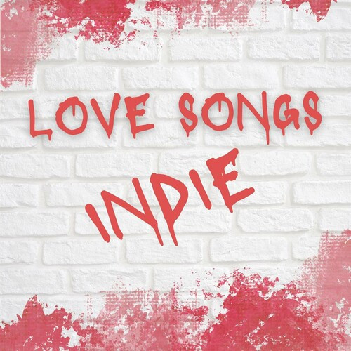 Various Artists – Love Songs Indie (2022) MP3 320kbps