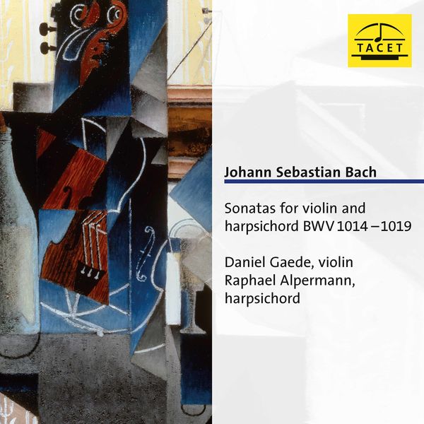 Daniel Gaede & Raphael Alpermann – J.S. Bach: Violin Sonatas, BWV 1014-1019 (2021) [Official Digital Download 24bit/96kHz]