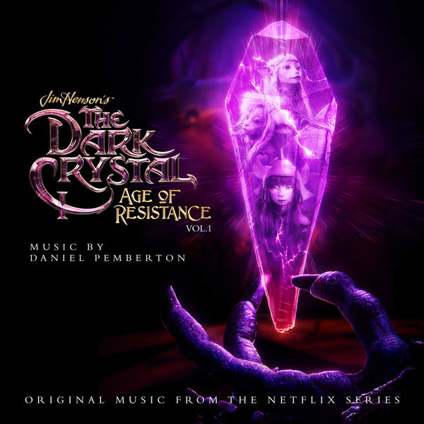 Daniel Pemberton – The Dark Crystal: Age of Resistance, Vol. 1 (Music from the Netflix Original Series) (2019) [Official Digital Download 24bit/48kHz]