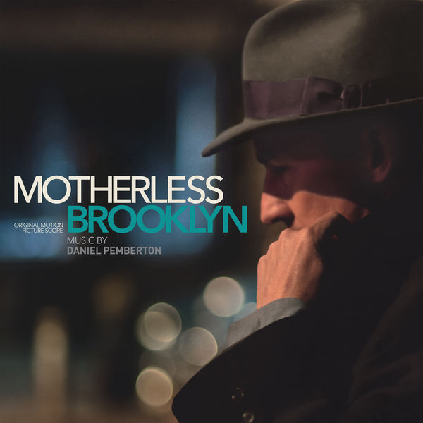 Daniel Pemberton – Motherless Brooklyn (Original Motion Picture Score) (2019) [Official Digital Download 24bit/48kHz]
