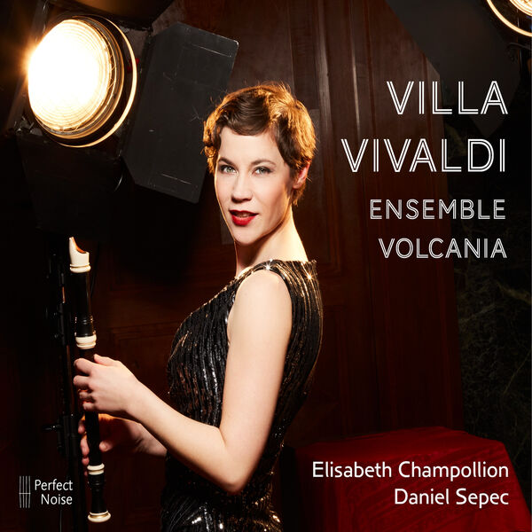 Daniel Sepec, Elisabeth Champollion, Ensemble Volcania – Villa Vivaldi (2021) [Official Digital Download 24bit/48kHz]