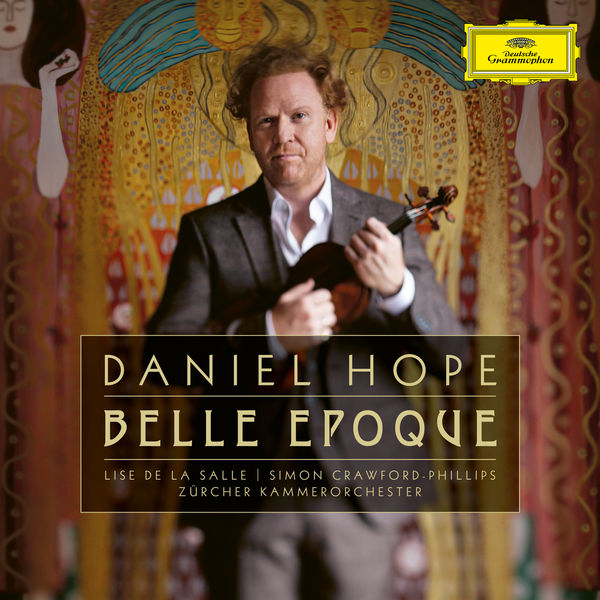 Daniel Hope - Belle Époque (2020) [Official Digital Download 24bit/96kHz]