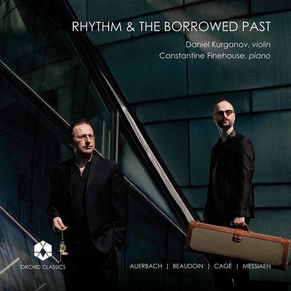 Daniel Kurganov, Constantine Finehouse – Rhythm & the Borrowed Past (2021) [Official Digital Download 24bit/48kHz]