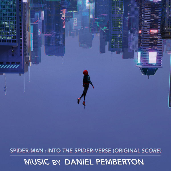 Daniel Pemberton – Spider-Man: Into the Spider-Verse (Original Score) (2018) [Official Digital Download 24bit/48kHz]