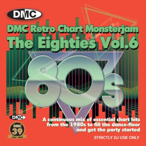 Various Artists – DMC Retro Chart Monsterjam The 80s Vol. 6 (Lucien Vrolijk Mix) (2022) MP3 320kbps