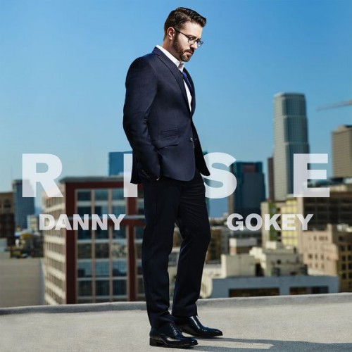 Danny Gokey – Rise (2017) [FLAC 24 bit, 48 kHz]