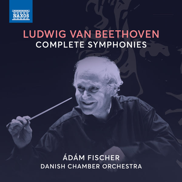 Adam Fischer, Danish Chamber Orchestra – Beethoven: Complete Symphonies (2019) [Official Digital Download 24bit/96kHz]