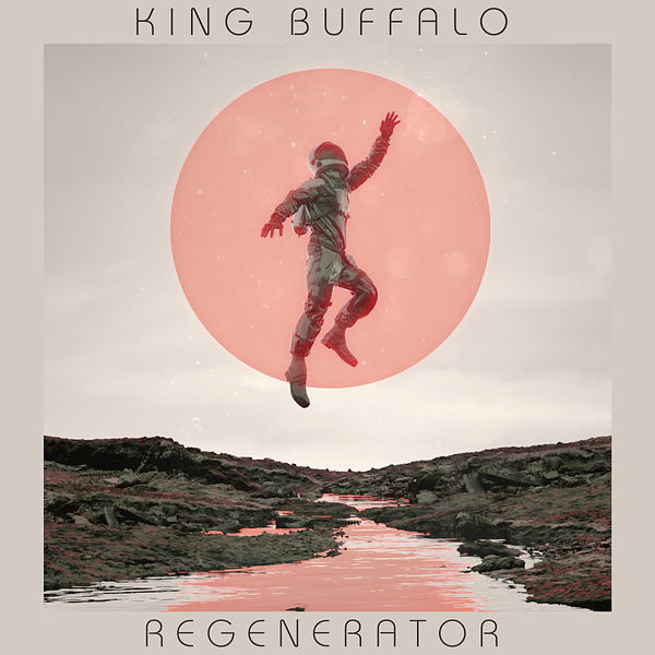 King Buffalo - Regenerator (2022) [FLAC 24bit/48kHz] Download