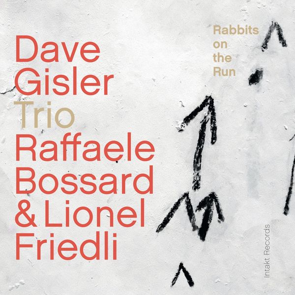 Dave Gisler Trio – Rabbits on the Run (2018) [Official Digital Download 24bit/88,2kHz]