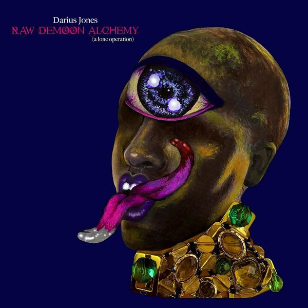 Darius Jones – Raw Demoon Alchemy (A Lone Operation) (2021) [Official Digital Download 24bit/44,1kHz]