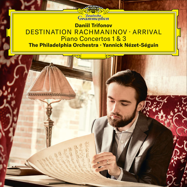 Daniil Trifonov, The Philadelphia Orchestra & Yannick Nézet-Séguin – Destination Rachmaninov: Arrival (2019) [Official Digital Download 24bit/96kHz]