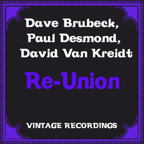 Dave Brubeck – Re-Union (2021) [FLAC 24 bit, 48 kHz]