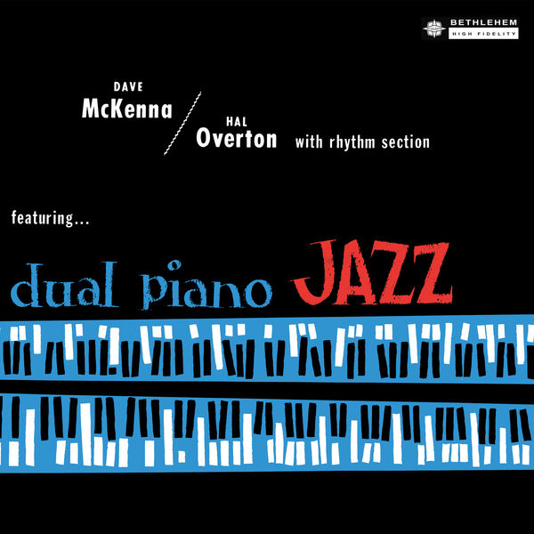 Dave McKenna, Hall Overton – Dual Piano Jazz (Remastered 2014) (1960/2014) [Official Digital Download 24bit/96kHz]