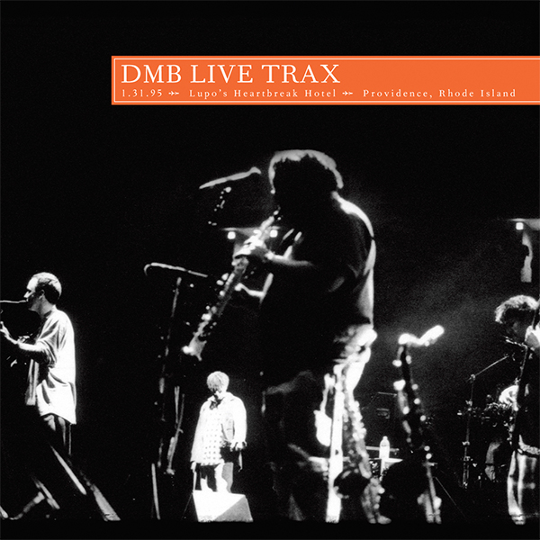 Dave Matthews Band – Live Trax Vol. 33: Lupo’s Heartbreak Hotel, 1/31/95 (2015) [Official Digital Download 24bit/96kHz]