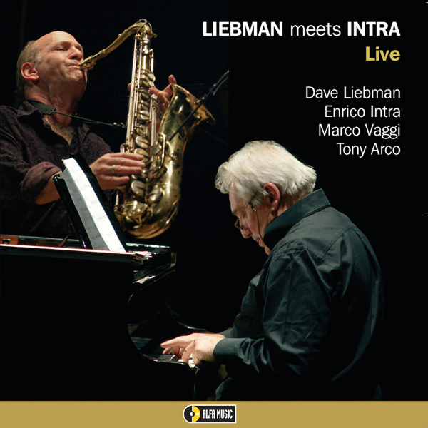 Dave Liebman, Enrico Intra, Marco Vaggi, Tony Arco - Liebman meets Intra, Live (2008) [Official Digital Download 24bit/96kHz]