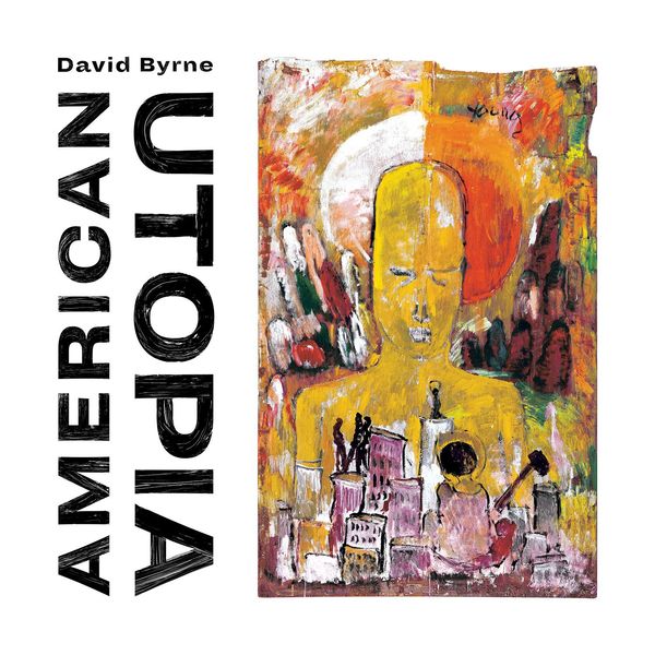 David Byrne – American Utopia (2018) [Official Digital Download 24bit/96kHz]