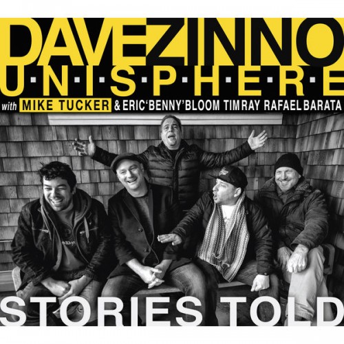 Dave Zinno Unisphere – Stories Told (2019) [FLAC 24 bit, 44,1 kHz]