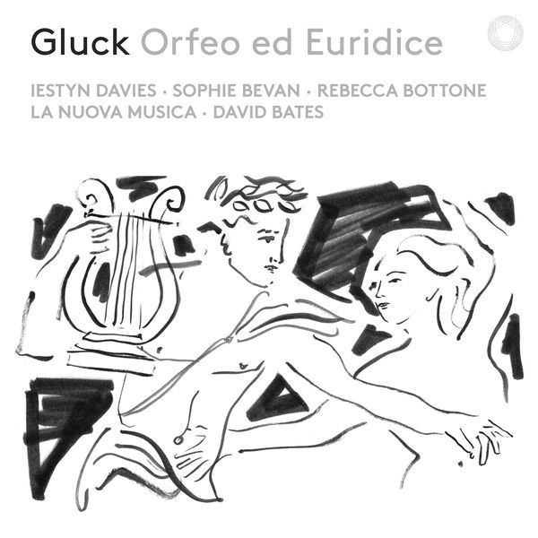 David Bates, Rebecca Bottone, Sophie Bevan, Iestyn Davies – Gluck: Orfeo ed Euridice, Wq. 30 [Live] (2019) [Official Digital Download 24bit/96kHz]