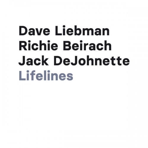 Dave Liebman, Richie Beirach, Jack DeJohnette – Lifelines (2021) [FLAC 24 bit, 44,1 kHz]